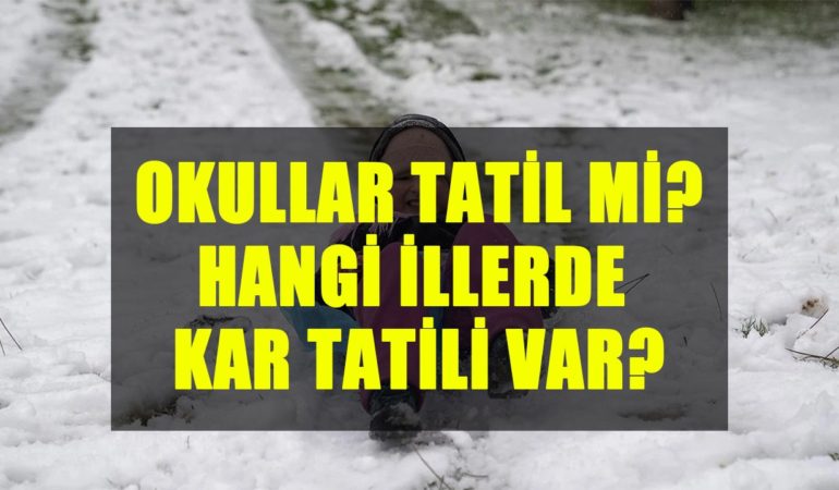 13 ŞUBAT YARIN OKULLAR TATİL Mİ?